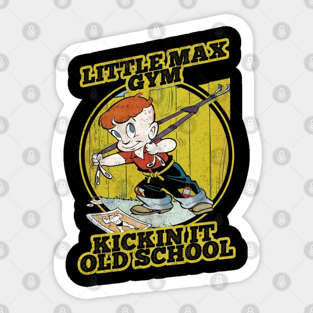 Little Max Gym Kickin it Old School for hardcore work buffs distressed Look Sticker by Joaddo